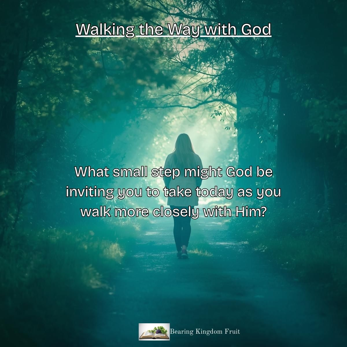 Walking the Way with God