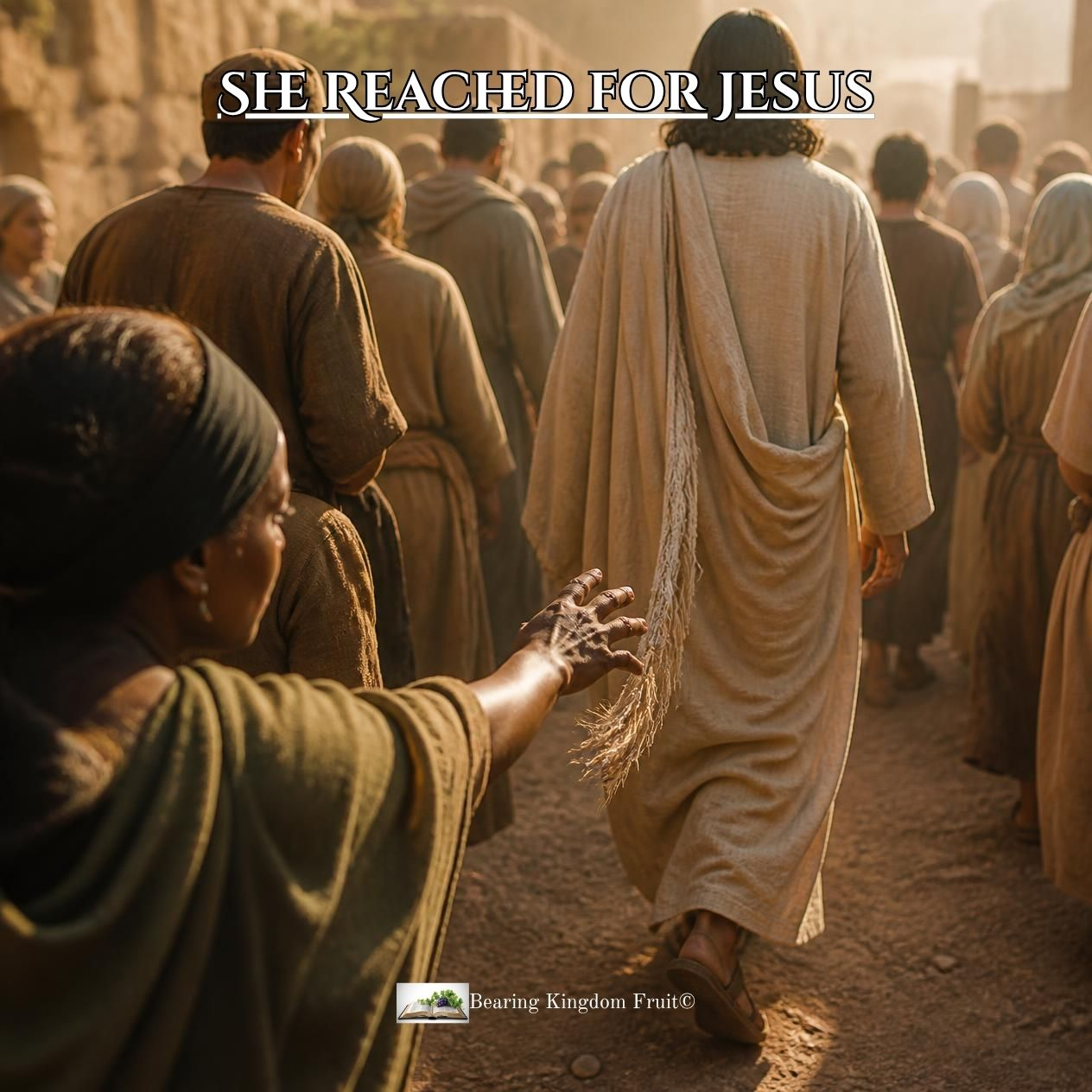 She Reached for Jesus